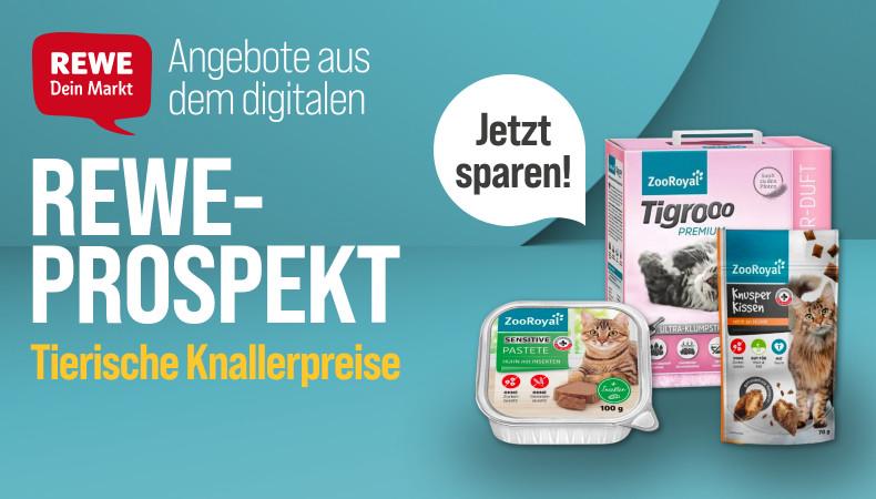 Wochenangebote KW 30 Aktionsbanner für das digitale REWE-Prospekt mit Tierbedarf. Links das REWE-Logo sowie die Texte „Angebote aus dem digitalen REWE-Prospekt“ und „Tierische Knallerpreise“ auf blauem Hintergrund. Mittig ein Hinweis „Jetzt sparen!“. Rechts verschiedene ZooRoyal-Produkte, darunter Katzennassfutter, Tigrooo Premium Katzenstreu und ein Knusper-Kissen-Snack. Hinweis: Aktuelle Tierbedarf-Angebote im digitalen REWE-Prospekt.